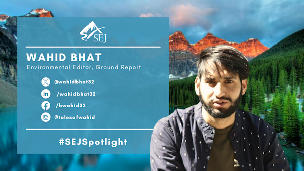 #SEJSpotlight graphic for Wahid Bhat